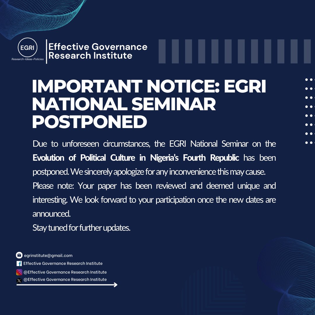 EffectiveGover3's tweet photo. We regret to inform you that the EGRI National Seminar has been postponed due to unforeseen circumstances. 
Your submissions are truly unique and valuable, and we look forward to showcasing them when the new dates are set.

#EGRISeminar #Research #Governance https://t.co/4Vb6r7GEOH