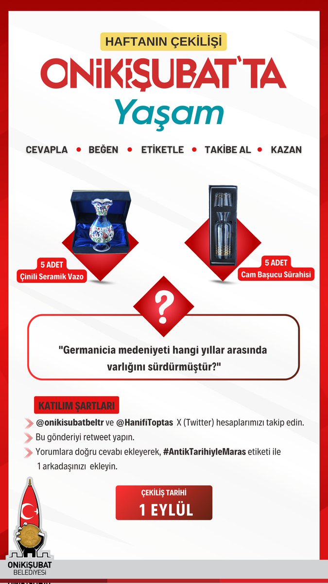 Onikişubat Belediyesi (@onikisubatbeltr) on Twitter photo #OnikişubattaHayat Haftanın çekilişini başlatıyoruz?
Germanicia Medeniyeti hangi yıllar arasında varlığını sürdürmüştür?
KATILIM ŞARTLARI?
1️⃣ <a href="/onikisubatbeltr/">Onikişubat Belediyesi</a> ve <a href="/HanifiToptas/">Hanifi Toptaş</a> X (Twitter) hesaplarımızı takip edin.
2⃣ Bu gönderiyi retweet yapın.
+++ #OnikişubattaHayat Haftanın çekilişini başlatıyoruz?
Germanicia Medeniyeti hangi yıllar arasında varlığını sürdürmüştür?
KATILIM ŞARTLARI?
1️⃣ <a href="/onikisubatbeltr/">Onikişubat Belediyesi</a> ve <a href="/HanifiToptas/">Hanifi Toptaş</a> X (Twitter) hesaplarımızı takip edin.
2⃣ Bu gönderiyi retweet yapın.
+++
