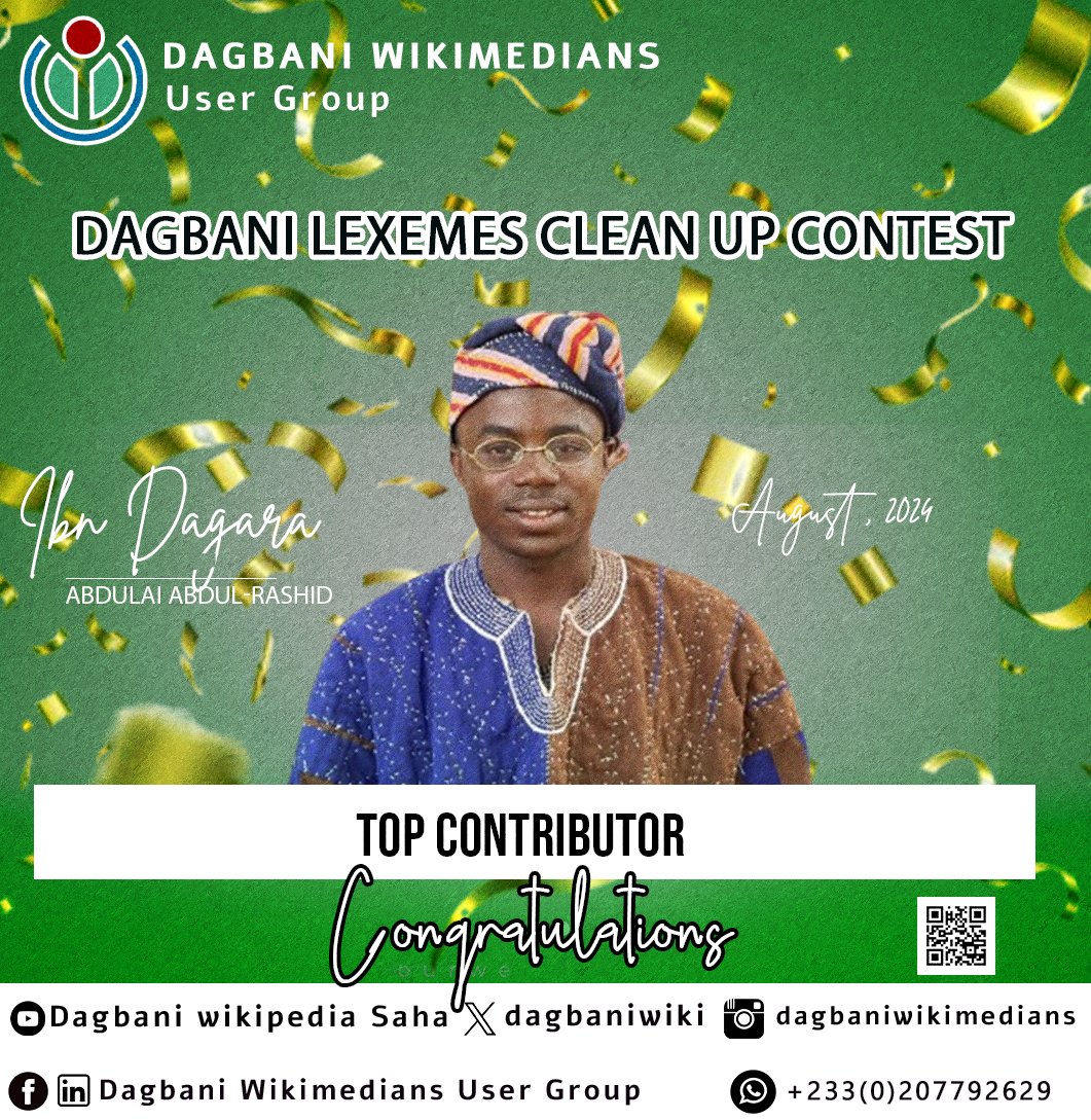 dagbanliwiki's tweet photo. A huge congrats to the Dagbani Lexemes Clean-Up Contest winners! 🎉 Your commitment to language preservation is truly being felt via your hard work and dedication. As we work to improve Dagbani on @wikidata, let's maintain the momentum! Congratulations to all winners! 🎉 https://t.co/Ouz1sY1bTL