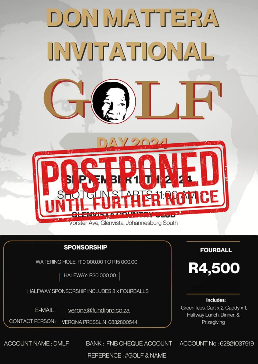 MatteraLegacy's tweet photo. The Don Mattera Invitational Golf Day has been postponed till further notice. A new date will be announced soon. https://t.co/HnbyCnAVh4