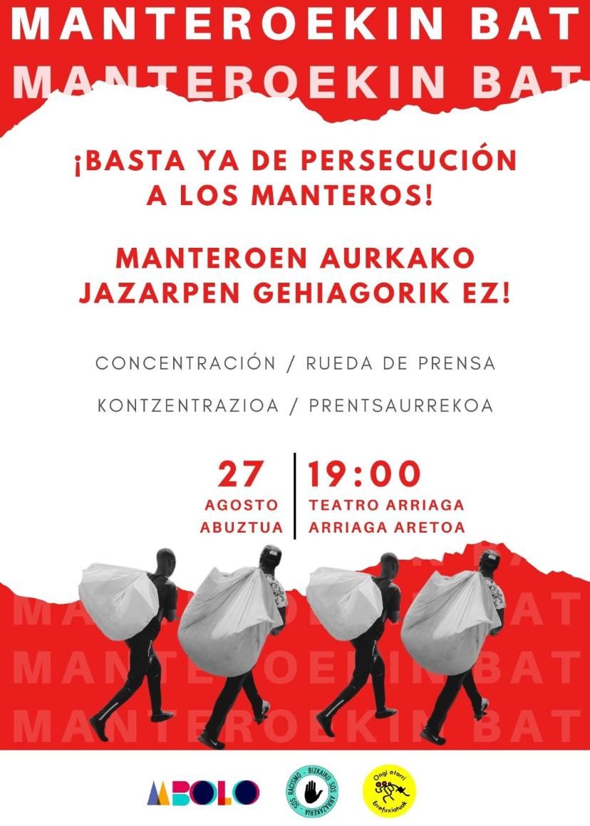 🔴 *MANTEROEKIN BAT!* Azken asteetan manteroen aurka areagotu egin den jazarpena salatzeko, gaur mobilizazioa 19etan Arriaga Antzokian. Bilbotarrok manteroekin bat! Arrazakeriarik gabeko hiri eta etorkizun baten alde.  
_*Sobrevivir no es delito!*_