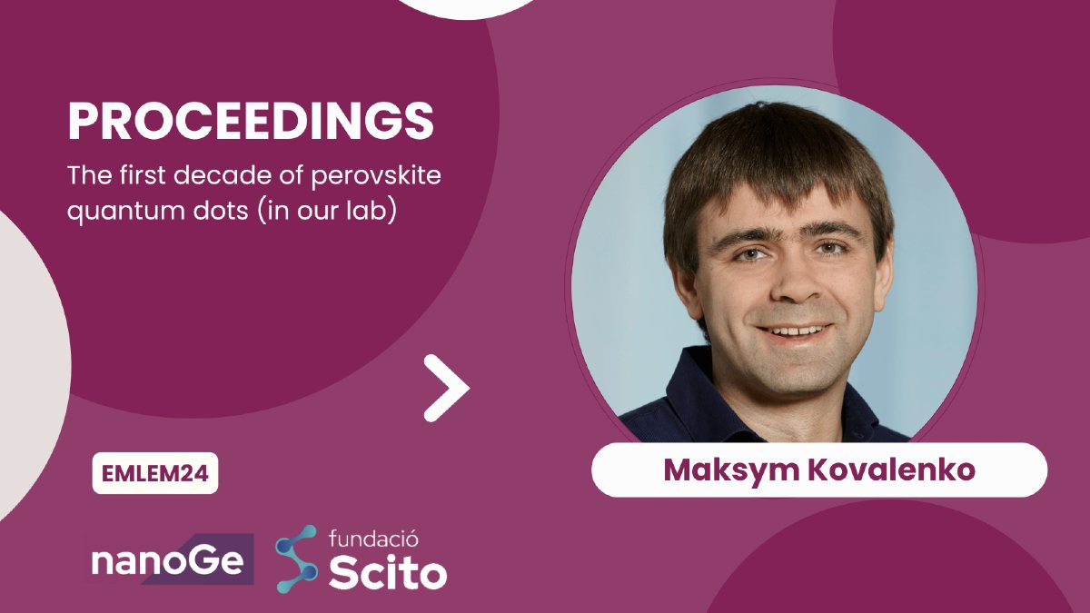 nanoGeConferences (@nanoge_conf) on Twitter photo ➡️Maksym Kovalenko (<a href="/mvkovalenko/">Maksym Kovalenko</a>) will share his research on "The first decade of perovskite quantum dots (in our lab)" at The Emerging Light Emitting Materials Conference #EMLEM24 <a href="/nanoGe_Conf/">nanoGeConferences</a>.
👉Read the proceeding here: nanoge.org/proceedings/EM… ➡️Maksym Kovalenko (<a href="/mvkovalenko/">Maksym Kovalenko</a>) will share his research on "The first decade of perovskite quantum dots (in our lab)" at The Emerging Light Emitting Materials Conference #EMLEM24 <a href="/nanoGe_Conf/">nanoGeConferences</a>.
👉Read the proceeding here: nanoge.org/proceedings/EM…