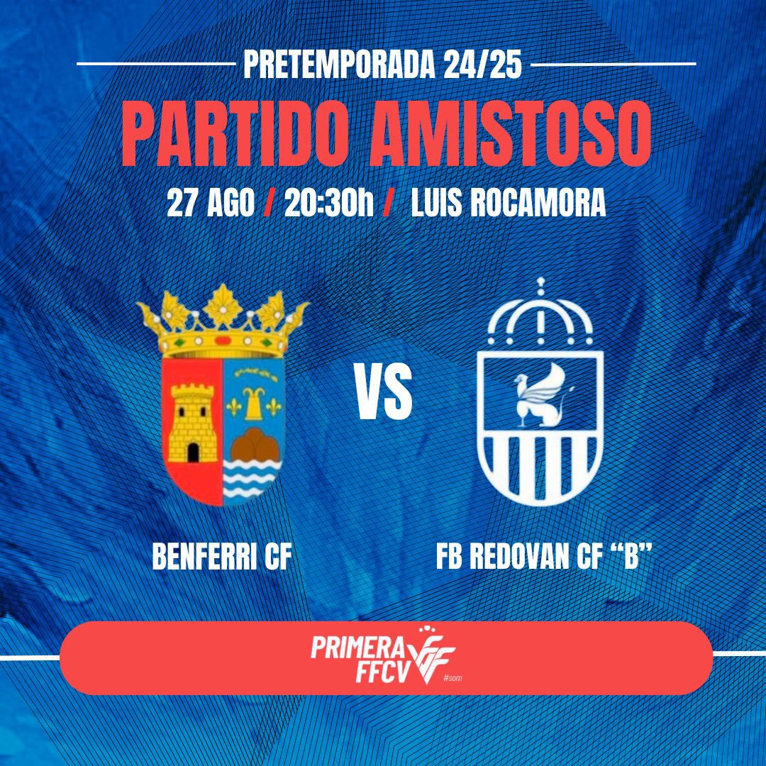 DÍA DE PARTIDO

🗓️ Martes 27 de Agosto
📍 Luis Rocamora
⏰ 20:30 
🆚 FB Redovan CF “B”

#VamosBenferri
#canteraorihuelabenferri