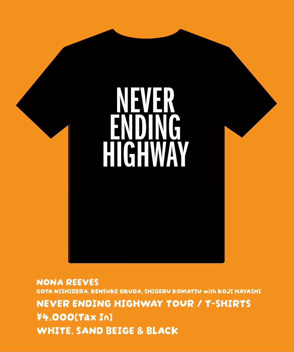 NONA REEVES（ノーナリーブス）NEVER ENDING HIGHWAY 【公式通販】