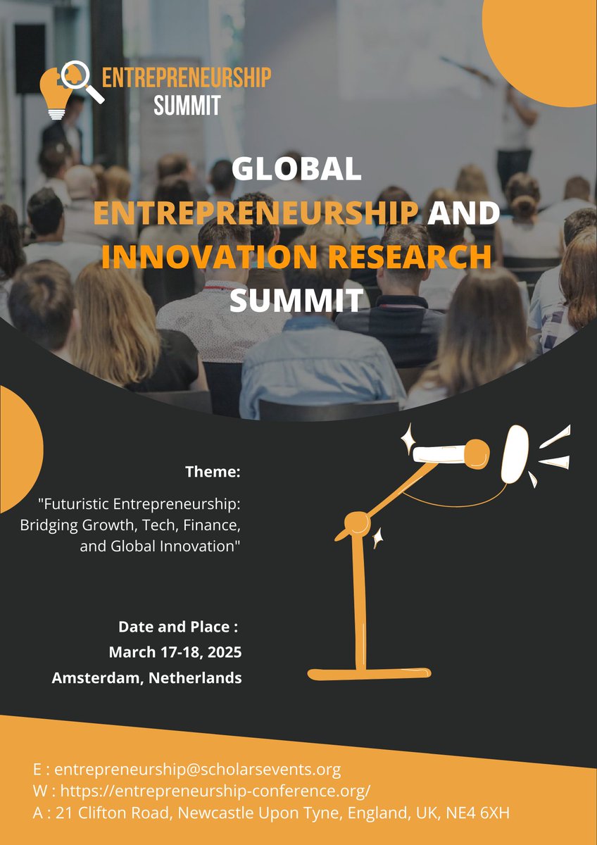 Conference2k25's tweet image. 🚀 Excited for Entrepreneurship Summit 2025! 🚀

Join us in Amsterdam on March 17-18 for the Global Entrepreneurship &amp;amp; Innovation Research Summit! 🌍💡
Don’t miss it! Details: entrepreneurship-conference.org

#entrepreneurshipsummit2025 #tech #finance #globalgrowth

@ScholarsConfer1