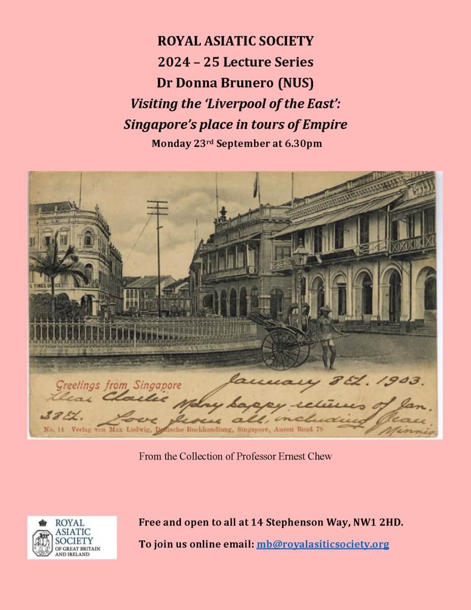 RAS_Soc's tweet photo. Please join us at 6.30pm on Monday September 23rd for a lecture by Dr Donna Brunero entitled Visiting the ‘Liverpool of the East’: Singapore’s place in tours of Empire.
 
If you wish to join us over zoom please register with Matty Bradley at mb@royalasiaticsociety.org https://t.co/IlYIjVA3vN