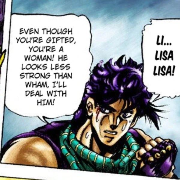 and after all these injuries, and his exhaustion, he still offers to fight kars instead of lisa lisa, without giving himself time to rest. in fact, his exhaustion becomes a whole point of focus, when he has to rush up and fight kars anyway. 