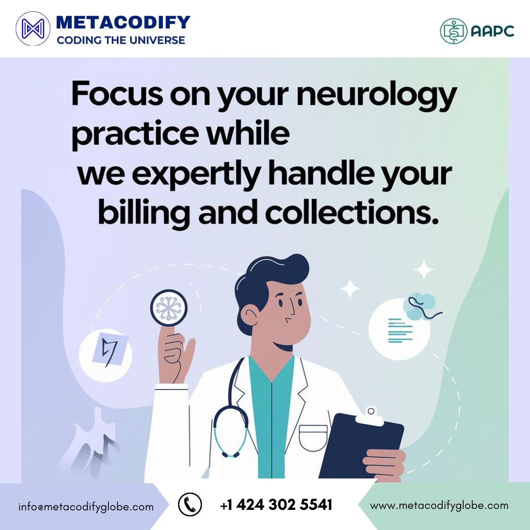 Metacodify's tweet image. Focus on Neurology Care While We Handle Your Billing and Collections.
Freeing you to focus on your patients. Partner with us for seamless financial management.
#NeurologyBilling #MedicalBilling #Metacodify #RevenueCycleManagement #NeurologyPractice #BillingExperts
