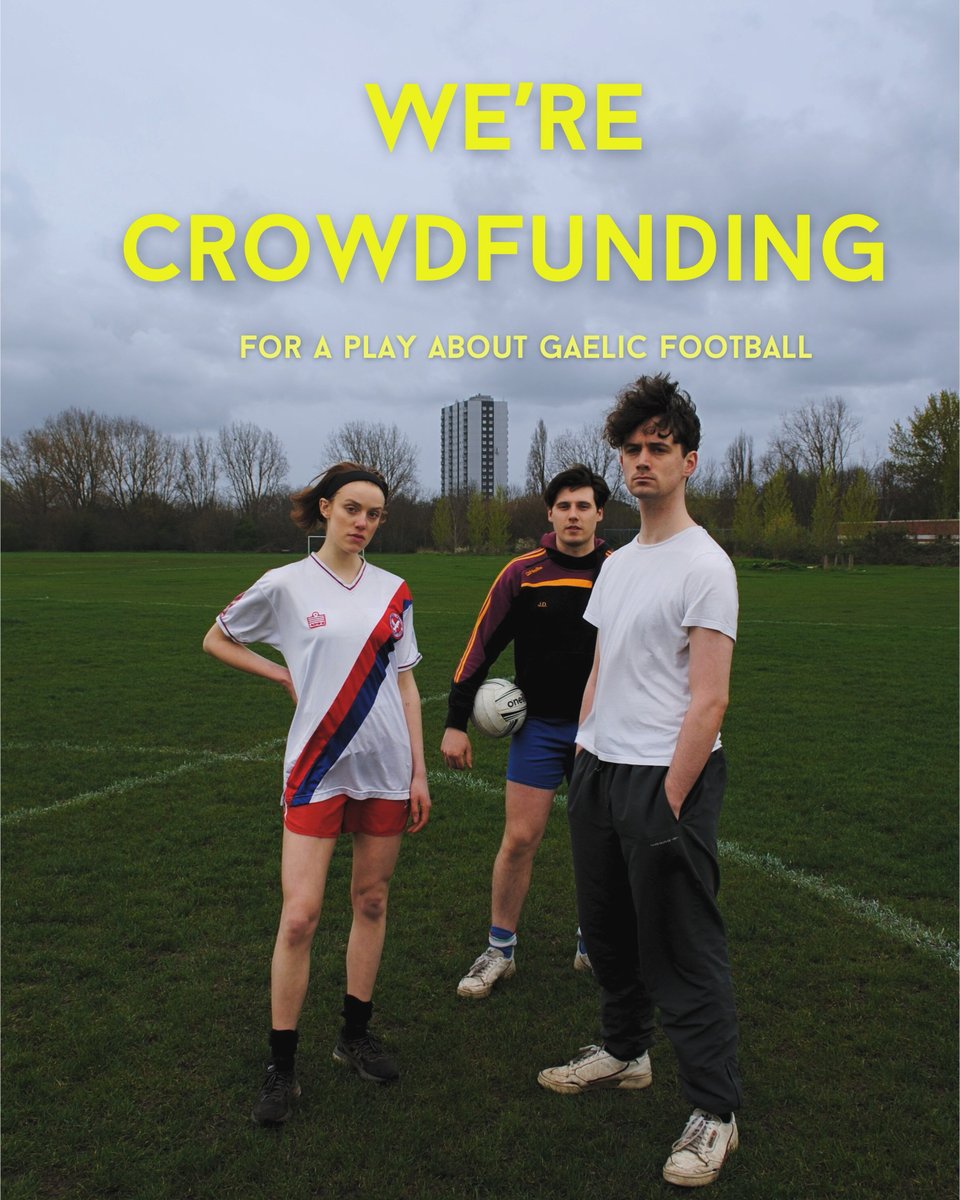 Passionate about Theatre? 🎟️
Passionate about Gaelic Football? 🏐
So are we! 
Maybe you can help us?

We're raising money for our new play, showing at <a href="/SpaceArtsCentre/">The Space</a> 17th-21st September. 

Donate anything you can! It will go a long way! 💫

crowdfunder.co.uk/p/the-pitch