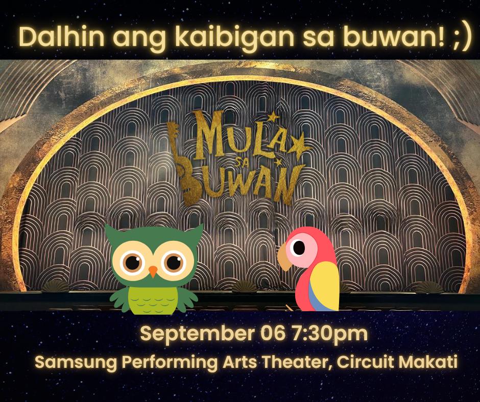 EiEagle's tweet photo. Tara na, kaibigan! Kita-kits sa buwan! 
For Sept 6 tickets, PM is 🔑 or use the link https://t.co/qB37z2TNls
#MulaSaBuwan #MulaSaBuwan2024 #theater #teatro https://t.co/IbyjEMOMsC