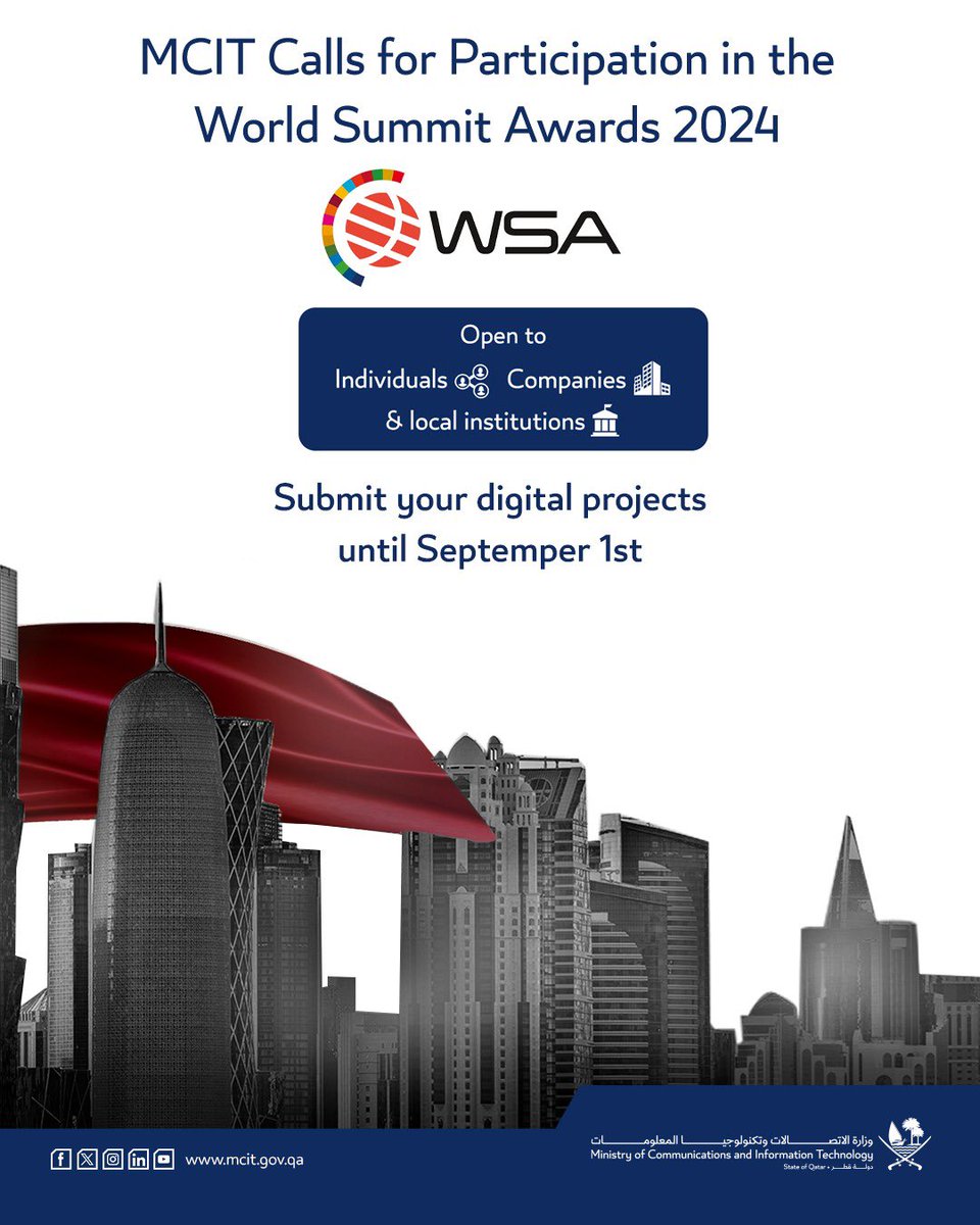 MCITQatar's tweet image. للمشاركة يمكنكم التقديم المباشر عبر الموقع الالكتروني الخاص بالجائزة حتى تاريخ 1 سبتمبر
 to participate you can apply directly through the award’s website until September 1st
wsa-global.org/country/Qatar/
@WSAoffice 
#WSA