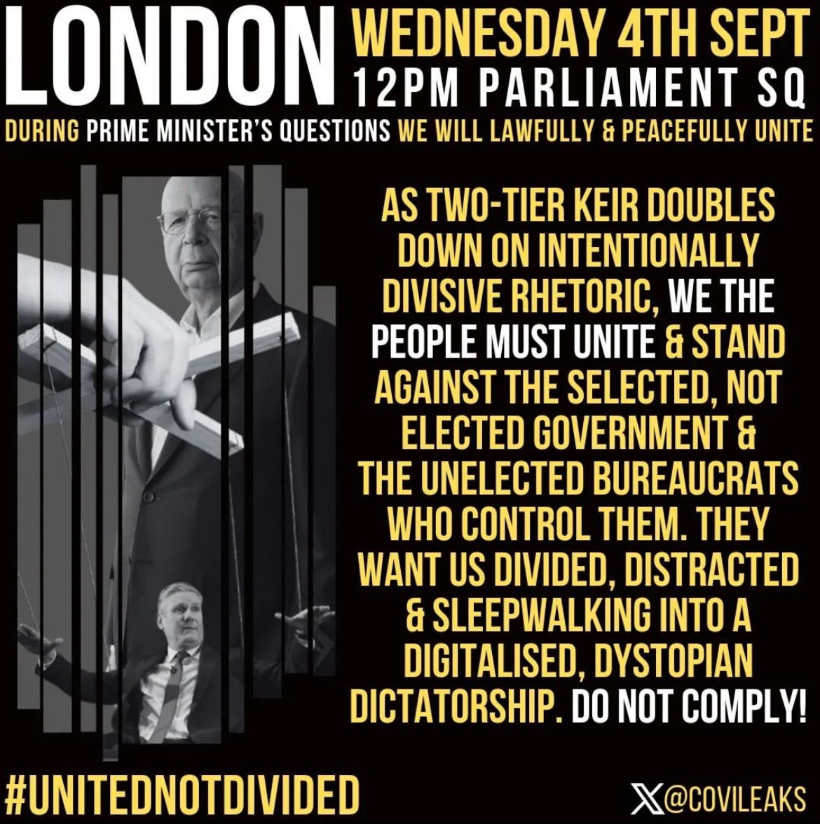 FreeWomanLeahy's tweet image. We shall stand united lawfully &amp;amp; peacefully against the tyrannical, selected government &amp;amp; unelected bureaucrats who control them during the first PMQs after the summer recess. 

We all share the same enemy. 

#UnitedNotDivided 

📍Parliament Sq ⏰ 12pm
🗓️ Wednesday 4th September.