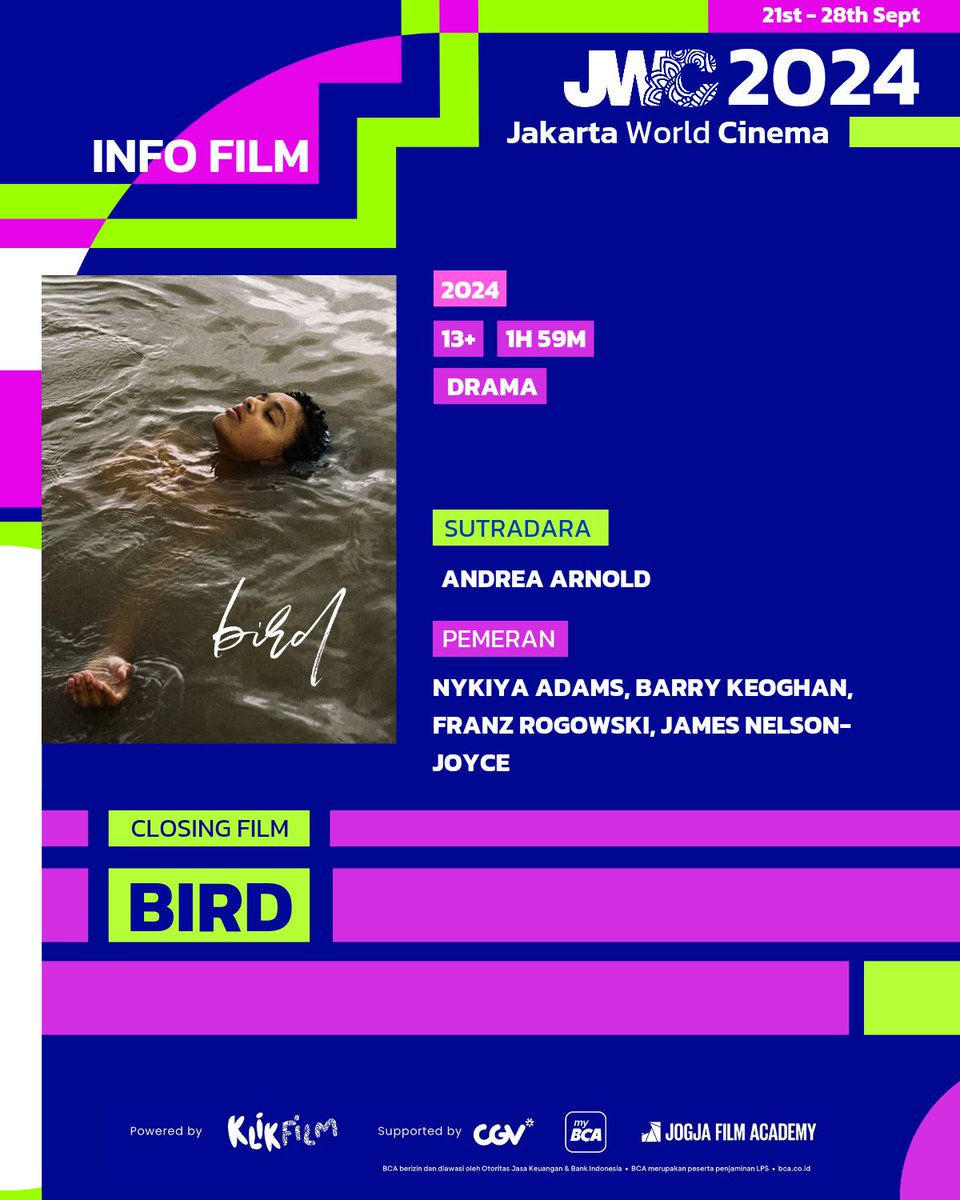 jktworldcinema's tweet photo. Bird adalah drama karya Andrea Arnold tentang kaum remaja tanpa arah dan tujuan di tengah kacaunya kehidupan. Dibintangi oleh Nykiya Adams, Barry Keoghan, Franz Rogowski, dan James Nelson-Joyce.
#JakartaWorldCinema #JWC2024 #KlikFilm #JWC #CGV #GetReadyForJWC https://t.co/1JEQs8xkmt