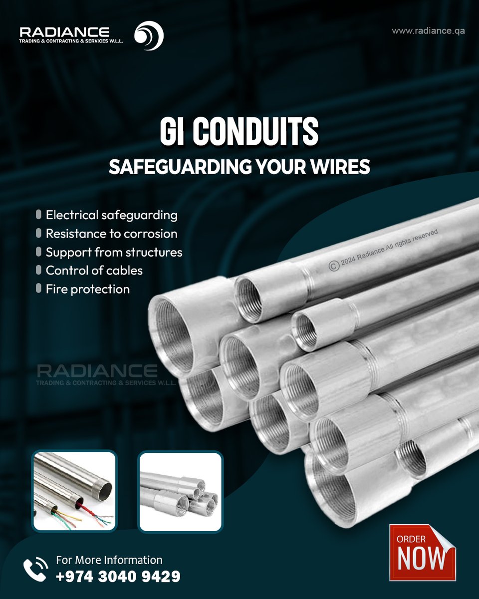 Radiance Qatar GI Conduits:⚡👨🏻‍🔧 Safeguarding your wires with lasting, efficient protection. 💁‍♂ Trust us for all your conduit needs.

🔘Electrical safeguarding
🔘 Resistance to corrosion
🔘 Support from structures
🔘Control of cables
🔘 Fire protection

Call +974 3040 9429.