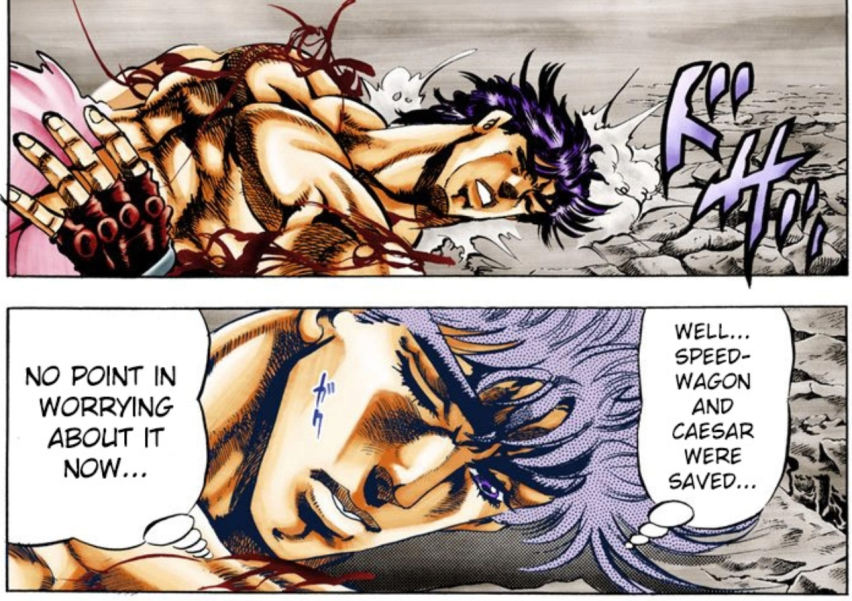 After the rings are placed in him, all he's thinking about are caesar and speedwagon. Feeling that because they're okay, there's no use being sad over his own state- even though he's got a month to live, and he's currently bleeding out on the ground, alone, until he passes out.