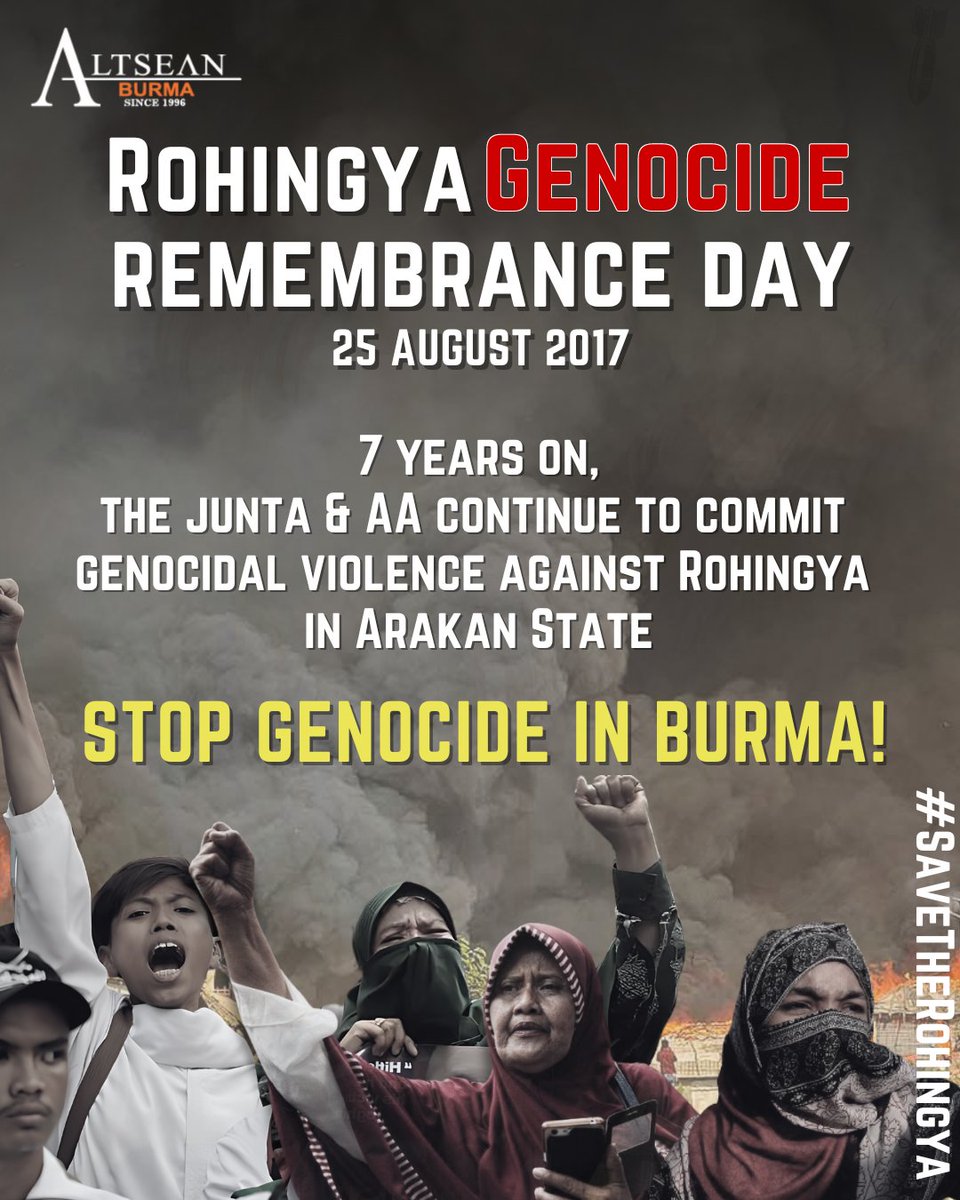 Altsean's tweet photo. 📢 Today marks 7 years since the 2017 #RohingyaGenocide
The fight for justice goes on as #Rohingya continue to face relentless violence by the AA & the junta.
Stop genocide in Burma!
#WhatsHappeningInMyanmar
#SaveTheRohingya
#RememberRohingya https://t.co/Oj7yKhTqwB