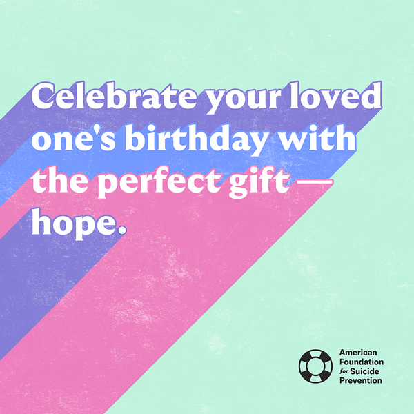 afspnational's tweet image. Is your birthday coming up? 🎂

To mark the special day, consider contributing toward or creating a birthday fundraiser! It’s a great way to inspire change and raise hope to #StopSuicide.

Learn more: supporting.afsp.org/index.cfm?fuse…
