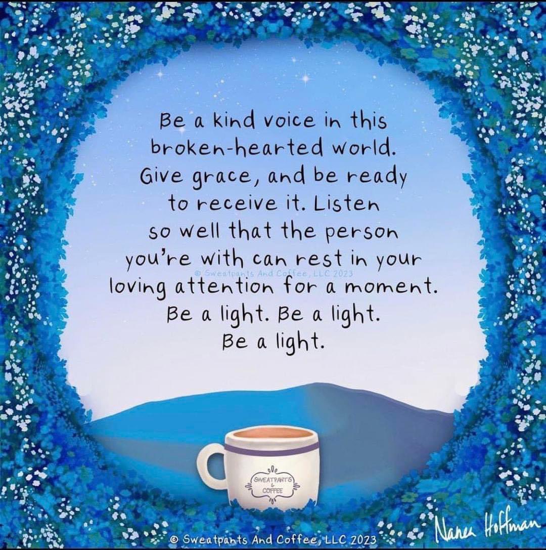 A thought for these contentious times. ❤️