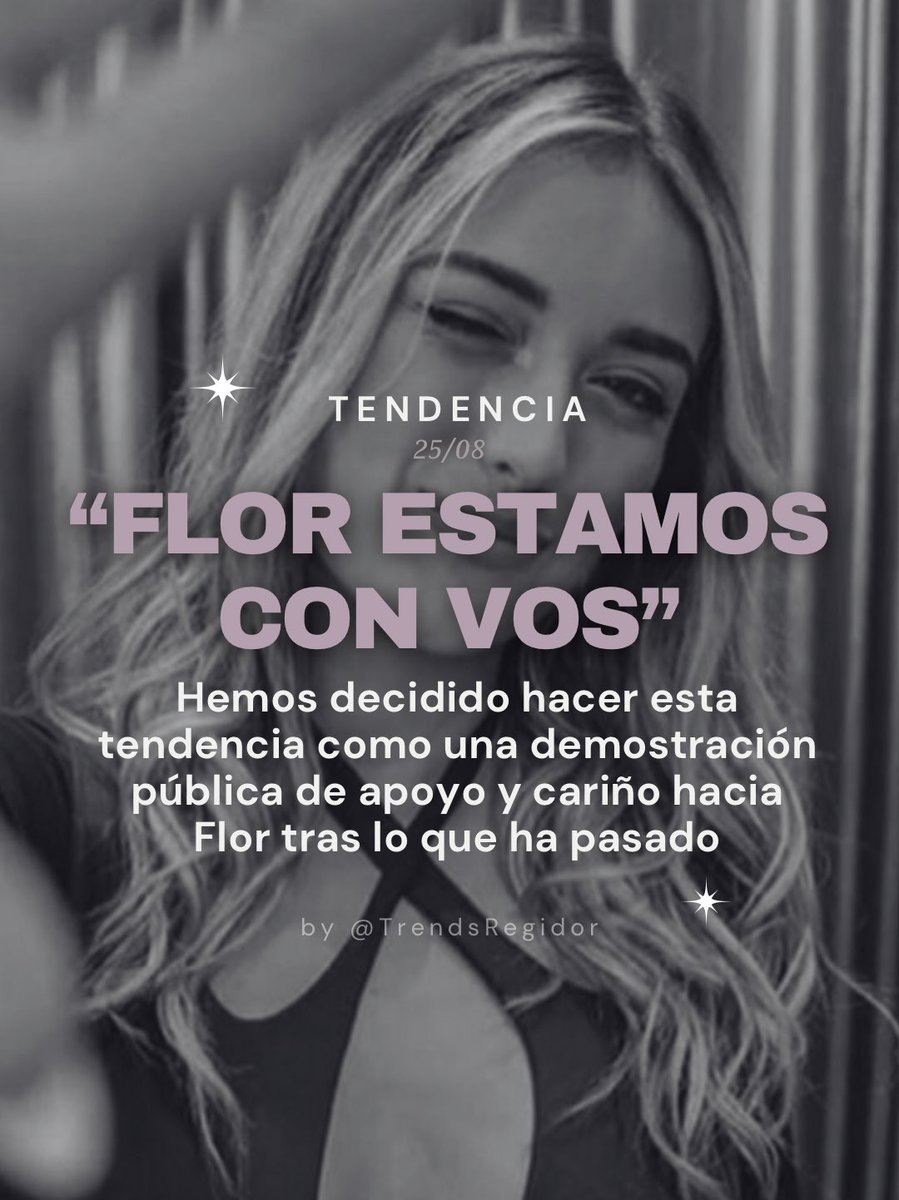 🌸❕ | Hoy haremos tendencia "FLOR ESTAMOS CON VOS" como una muestra de apoyo y cariño a Flor tras todo lo que está pasando.
Como siempre, atentos a las dinámicas🤍

─ Para los que quieran participar, les dejamos los horarios:
🇦🇷🇺🇾: 20:00 
🇨🇱🇻🇪: 19:00
🇨🇴🇵🇪: 18:00
🇪🇸: 01:00am