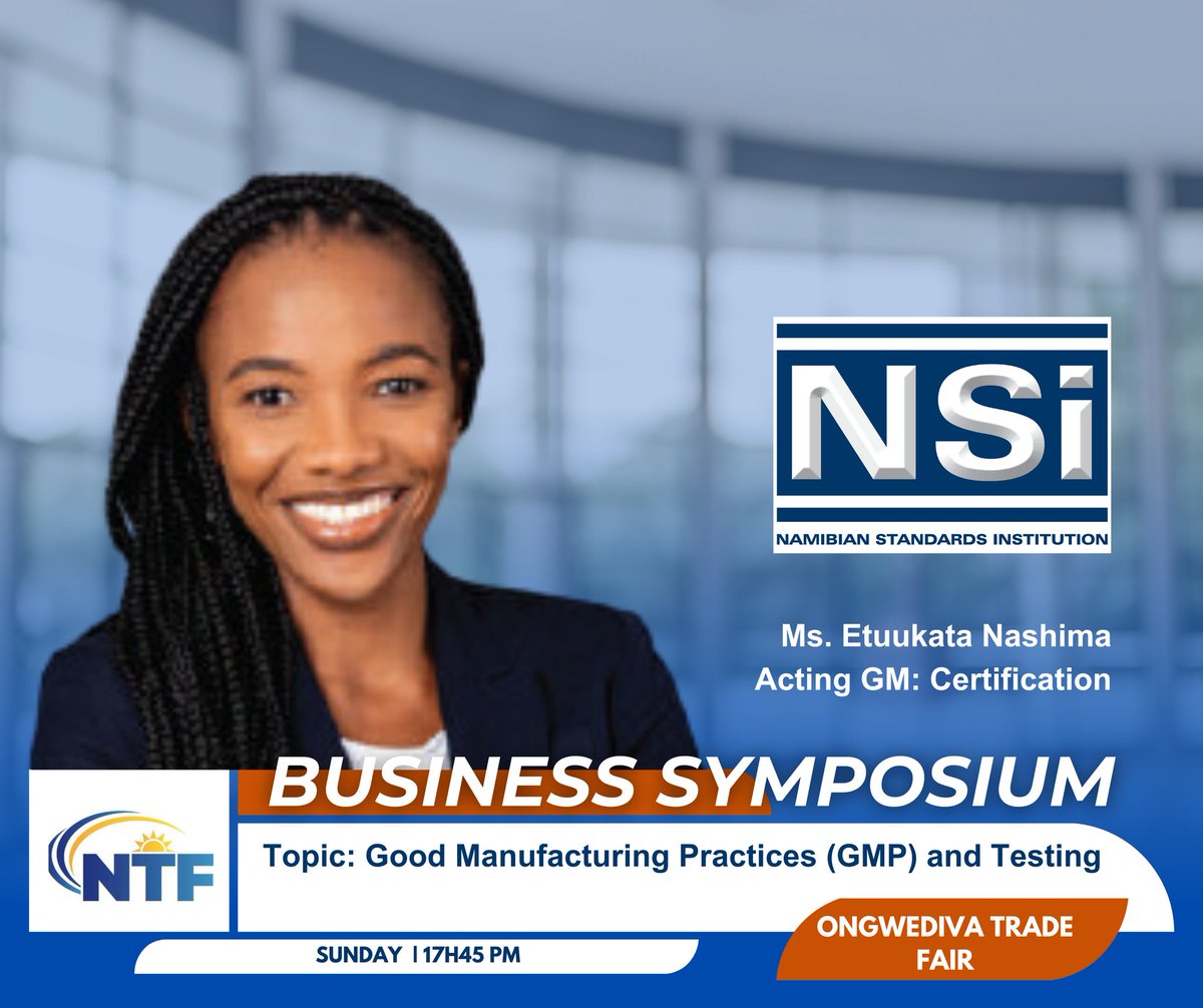 All business owners don't miss the NTF Business Symposium happening today at the Ongwediva Annual Trade Fair - OATF 

NSI will be represented by Ms Etuukata Nashima, Acting GM: Certification. 

Topic: Good Manufacturing Practices (GMP) and Testing 

Time: 17h45
Date: 25 08 2024