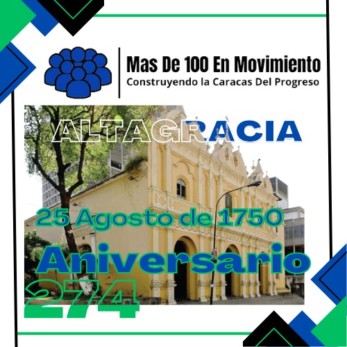 #25Ago | La Parroquia #Altagracia cumple 274 años de su Fundación, nace oficialmente en 1750, pasando a ser la segunda parroquia de #Caracas,​ en 1889 pierde buena parte de su territorio al oeste cuando es creada la Parroquia La Pastora.