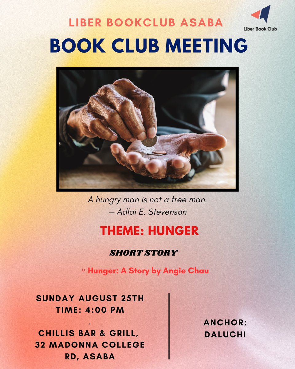 LiberBookClub's tweet photo. SHORT STORY 

Hunger: A Story by Angie Chau

https://t.co/xEBhb5G5nf

Date: TODAY 
Venue: Chillis Bar &amp; Grill, 32 Madonna College Rd (https://t.co/DJmB9x68mx)
Time: 4pm
Anchor: @Qpid_Adannaya

#bookclubinasaba #asababookclub https://t.co/GdxQVjY9VR