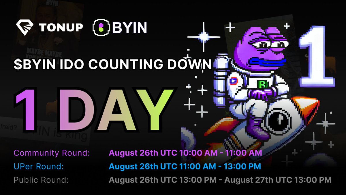 🚨 Countdown to the $BYIN IDO on #TON - just 1 DAY LEFT!

All Whitelist Addresses have been recorded, and here's what you need to know:
🎉 Total $BYIN IDO Allocation: 70,000,000,000 $BYIN
💰 Price: 1 $TON = 1,960,784 $BYIN
⏰ Token Claim Time: August 28th, 12:00 PM UTC

🌟
