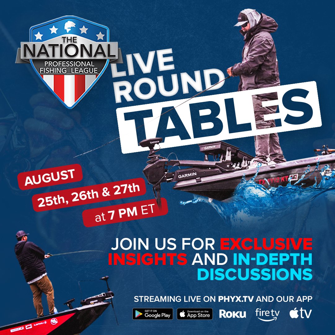 NPFL Stop 4! Join us on August 25th, 26th &amp; 27th at 7 PM ET for live round tables with in-depth discussions and exclusive takes. Stream it live on Phyx.tv and our app. Don’t miss out—this is where the pros talk strategy! #NPFLStop4 #FishingLive #PhyxTV #SportsTalk