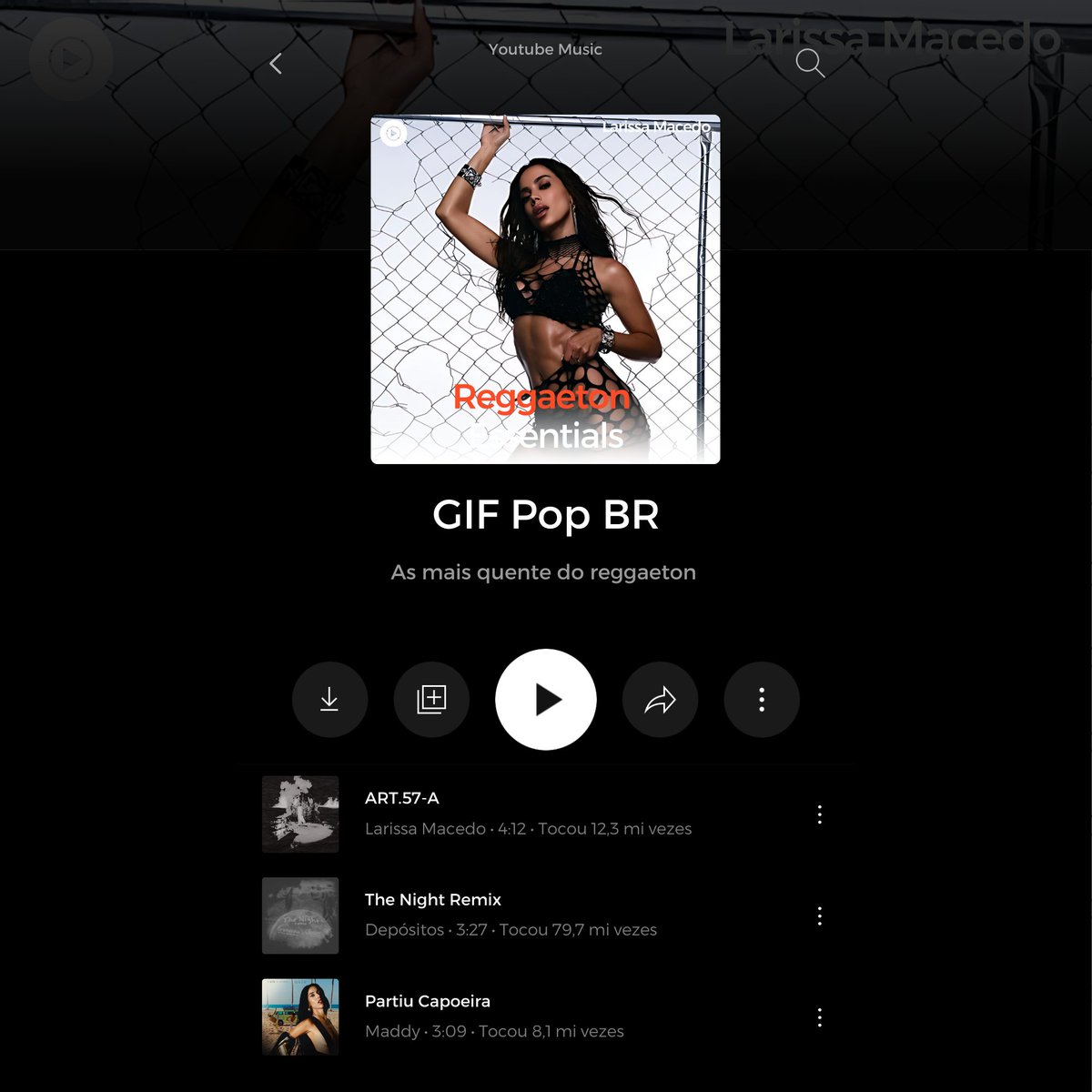 Larissa Macedo estampa a capa da playlist Reggaeton Essentials no YouTube Music com “ART.57-A” no topo dela.