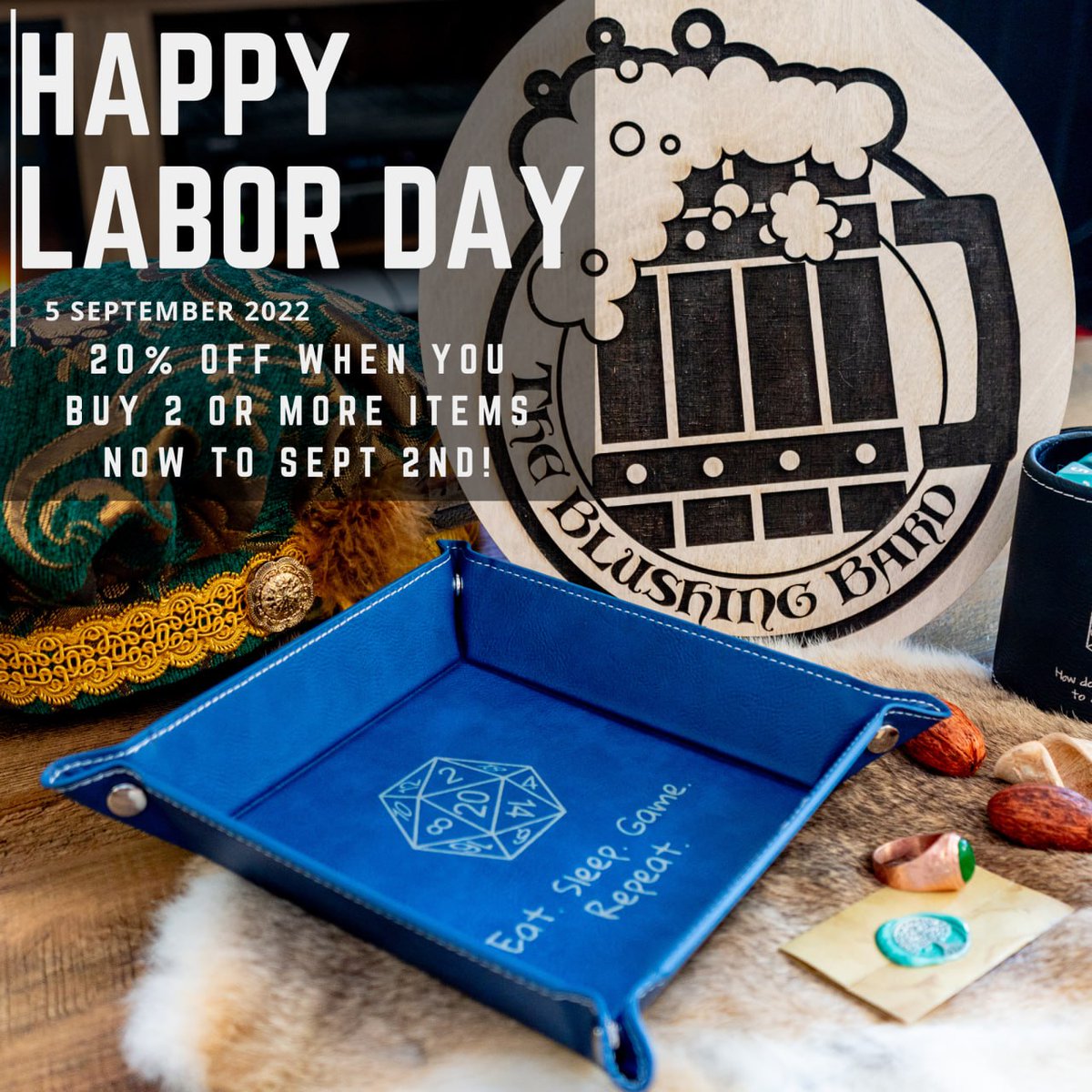 BlushingBardNH's tweet photo. The Blushing Bard is having a Labor Day Sale. Save 20% when you buy two or more items+Free Shipping!

Celebrate some time off with friends and family with new adventuring gear! 

New products are coming soon to our shop, which include acrylic canvas art.

https://t.co/SIF5d1MuoA https://t.co/nzdn6bTcAo