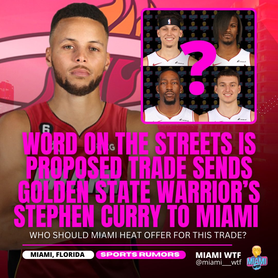 Rumors Circulating of a potential trade
that could send Golden State Warriors
Stephen Curry to Miami Heat this year!