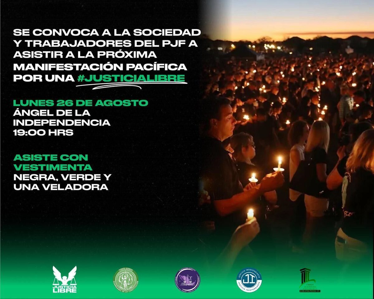 AztecaNoticias's tweet image. #ÚltimaHora 🚨

Trabajadores del Poder Judicial convocan a la sociedad a unirse una manifestación pacífica denominada #JUSTICIALIBRE, el lunes 26 de agosto a las 19:00 horas en el Ángel de la Independencia. 

Piden a los asistentes llevar ropa negra, verde y una veladora.