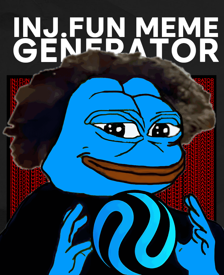 INJ.FUN MEME GENERATOR

Ninjas created a brand new site to quickly create memes on <a href="/Injective/">Injective 🥷</a>.

$INJ #Injective