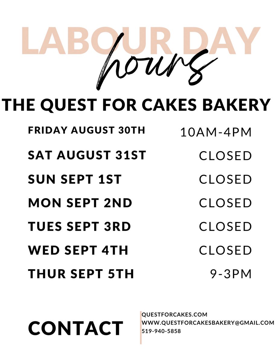 thequestbakery's tweet photo. Labour Day weekend is coming up. We are taking a few extra days to gear up for a busy upcoming holiday season
If you are looking to order a cake for September 5th,6th and 7th, please call before Friday to get your order in
Call 519-940-5858 or 
email questforcakesbakery@gmail.com https://t.co/7vNsLk9QVY