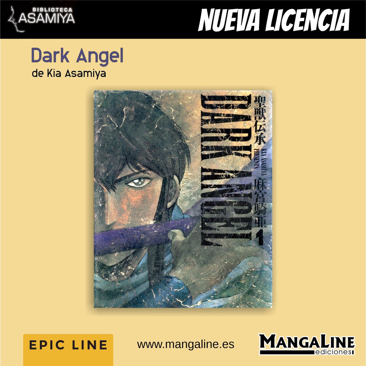 MangalineES's tweet photo. ANUNCIO #SEMANAML - PRIMERA LICENCIA BIBLIOTECA ASAMIYA

Estamos muy contentos de anunciar que el primer título que formará parte de la biblioteca Asamiya es... ¡DARK ANGEL!

Este tomo estrena una nueva línea, la Epic Line, y se editará en un solo tomo integral.

¿Qué os parece? https://t.co/wmTtP3eLcs