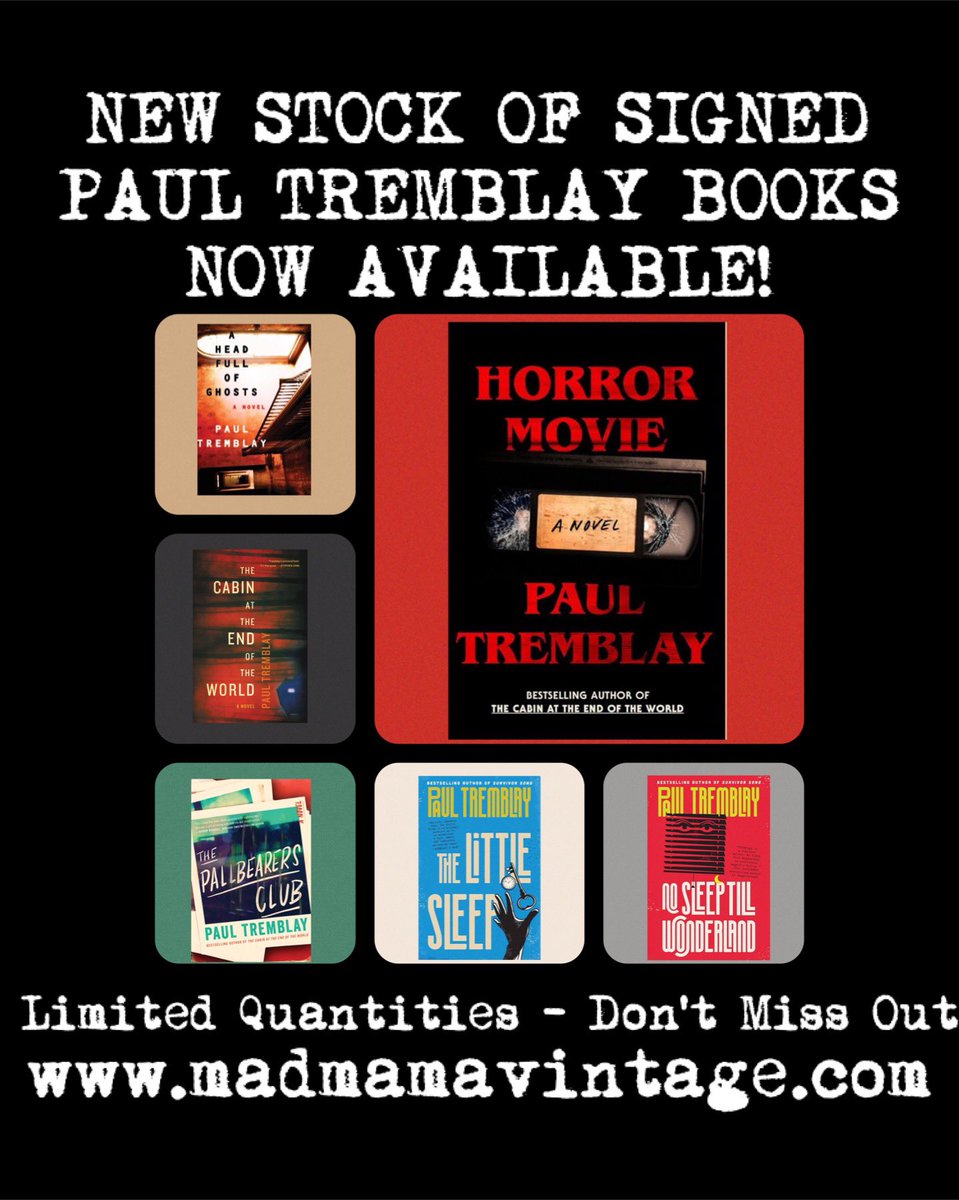 MadMamaVintage's tweet photo. Signed copies of @paulgtremblay 's NYT Bestseller "Horror Movie" and other titles now available. VERY LTD qty on all titles...don't wait!
https://t.co/BdUo4o9aEp
#paultremblay #horrormovie #headfullofghosts #signedbooks #thecabinattheendoftheworld #horror #horrorbooks https://t.co/WGJa9ByFPd