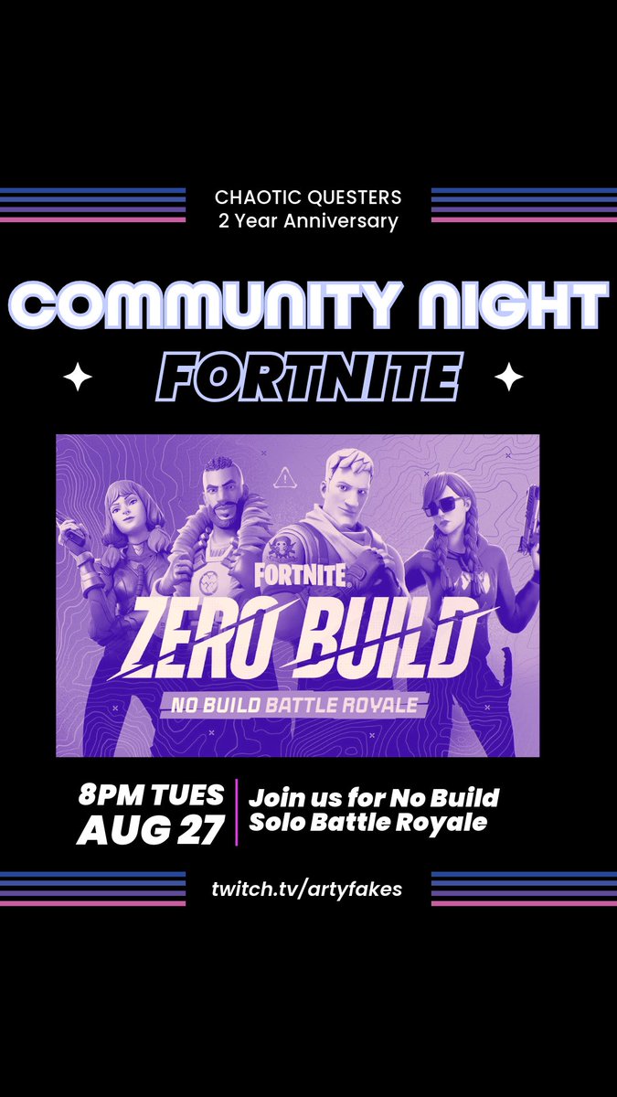 ChaoticQuesters's tweet photo. To celebrate 2 years of Chaotic Questers we will be playing some Fortnite Zero build battle royale. We will be live streaming via https://t.co/a0XtD5LH3A (keeping CQ for D&amp;D based)

Code to join will be given during stream. First come, first to play! https://t.co/zN56PezlGc