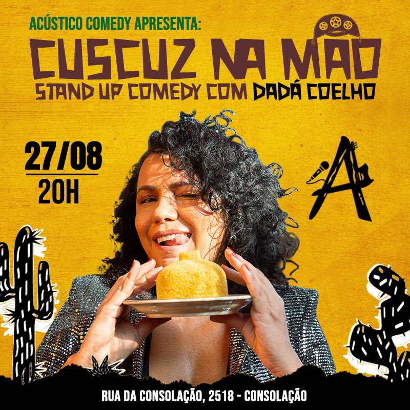 E aí, minha gente de São Paulo, esquece essa friaca, e vem se atracar comigo.
Tem meu show “Cuscuz Na Mão”  pra aquecer corações. 

TERÇA-FEIRA, DIA 28,
20h no “Acústico Comedy” na Consolação. 
Só vemmmm

comediaingressos.com.br/detalhes/dada-…