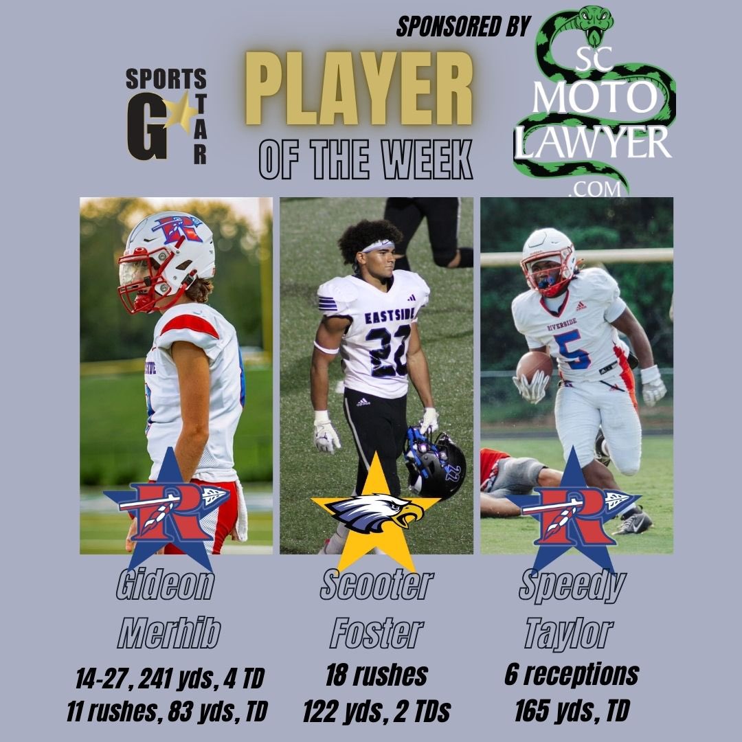 Greer Sports Star (@greersportsstar) on Twitter photo 🏈Vote for the Player of the Week presented by SCMotoLawyer.com! Winner gets a nice little trophy.
This week’s nominees:
🛡️Riverside QB Gideon Merhib (<a href="/GideonMerhib/">Gideon Merhib</a>)
🦅 Eastside RB Scooter Foster (<a href="/elifoster00/">Eli “Scooter” Foster</a>)
🛡️Riverside WR Speedy Taylor (<a href="/JaidenTaylo5/">Jaiden “Speedy” Taylor</a>)
VOTE BELOW! 🏈Vote for the Player of the Week presented by SCMotoLawyer.com! Winner gets a nice little trophy.
This week’s nominees:
🛡️Riverside QB Gideon Merhib (<a href="/GideonMerhib/">Gideon Merhib</a>)
🦅 Eastside RB Scooter Foster (<a href="/elifoster00/">Eli “Scooter” Foster</a>)
🛡️Riverside WR Speedy Taylor (<a href="/JaidenTaylo5/">Jaiden “Speedy” Taylor</a>)
VOTE BELOW!