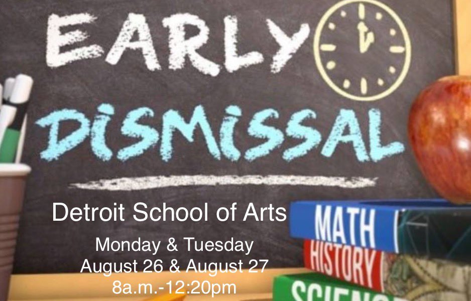 Dr. Vitti confirms that Detroit School of Arts and all DPSCD schools  will have early dismissal tomorrow on the first day of school and Tuesday due to the rising temperatures!!!

We dismiss at 12:20pm on both days!

Happy First Day of School!!! See you soon!! Share the info!!!