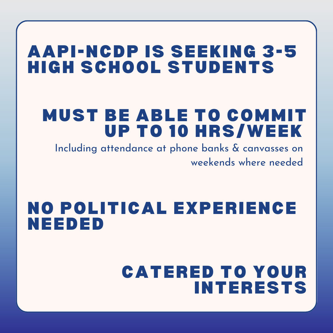 aapi_ncdp's tweet image. The AAPI Caucus is excited to announce that we are looking for 3-5 high school students to serve as interns for the Fall semester. and help turn NC blue! We welcome all applications, regardless of experience level.

Apply using the link in our bio!