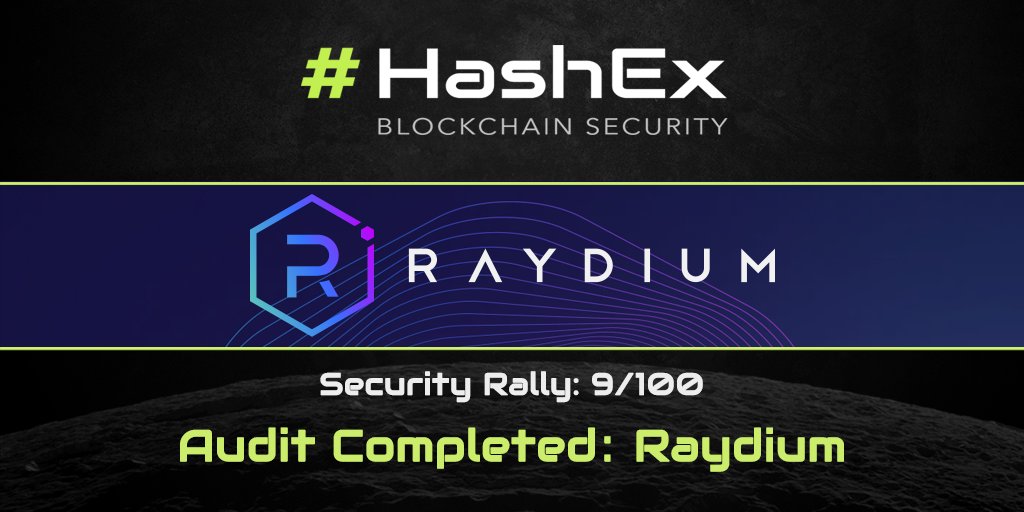 HashExOfficial's tweet photo. #HashEx has completed the 9th #SecurityRally audit of @raydiumprotocol - An on-chain order book AMM powering the evolution of DeFi.

The audit report is now available on our website:
https://t.co/q7JoW4ZZpK

#smartcontracts #security #SecurityRally https://t.co/HFo4d6ciiy