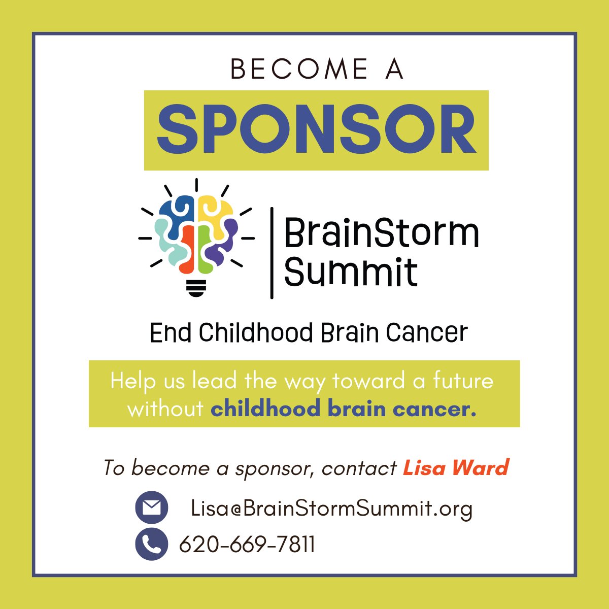 🧠💪Sponsor the 3rd Annual Brainstorm Summit and join us in making a lasting impact!

Together, we can raise awareness, support groundbreaking research, and provide hope for a brighter future. 

#BrainstormSummit #PediatricBrainCancerAwareness #CancelChildhoodCancer