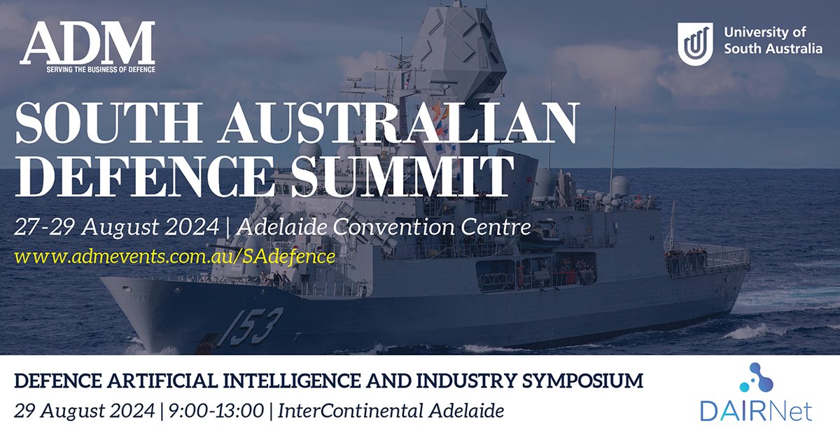 DAIRNet (@dairnet_ai) on Twitter photo See you this week!
ADM SA Defence Summit & DAIRNet Defence AI and Industry Symposium
Tuesday, 27 – Thursday, 29 August 2024, Adelaide
Further information: admevents.com.au/adm-south-aust…
#ADMEvents #AIAustralia #DefenceScience
@defenceaustralia <a href="/DefenceScience/">Defence Science and Technology Group - Australia</a> See you this week!
ADM SA Defence Summit & DAIRNet Defence AI and Industry Symposium
Tuesday, 27 – Thursday, 29 August 2024, Adelaide
Further information: admevents.com.au/adm-south-aust…
#ADMEvents #AIAustralia #DefenceScience
@defenceaustralia <a href="/DefenceScience/">Defence Science and Technology Group - Australia</a>