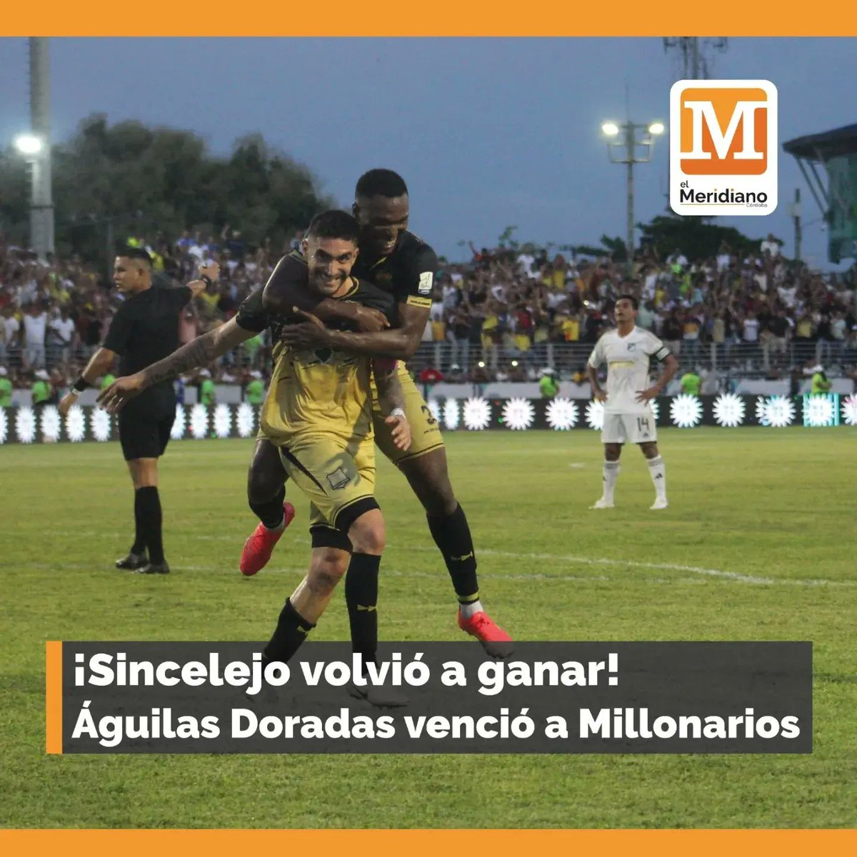 #Sincelejo | Águilas Doradas de Sincelejo sigue su racha victoriosa en el Fútbol Profesional Colombiano. La noche de este domingo venció 2-1 a Millonarios de Bogotá, en el estadio Arturo Cumplido Sierra, de la capital sucreña.

<a href="/MillosFCoficial/">Millonarios FC</a>
<a href="/AguilasDoradas/">Águilas Doradas</a>