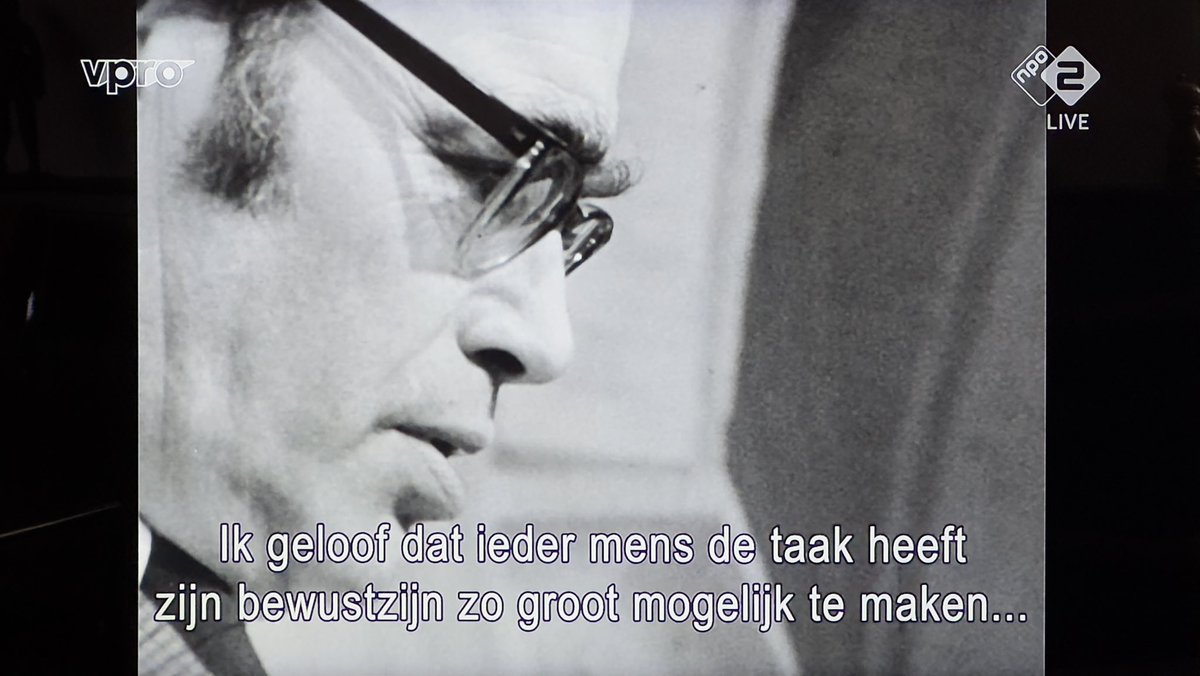 ‘Ik geloof dat ieder mens de taak heeft zijn bewustzijn zo groot mogelijk te maken…’

Prachtige en urgente opmerking van schrijver Godfried Bomans in gesprek met zijn broer Arnold. 

#zomergasten