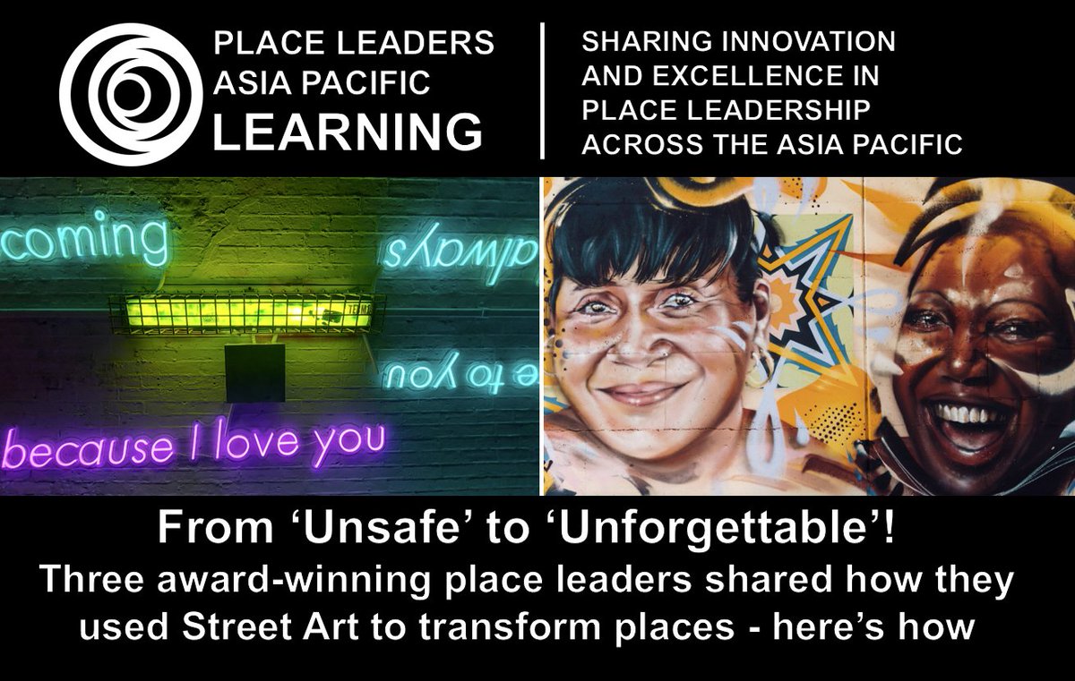Key insights and take-aways from the August Place Leaders Asia Pacific 'Street Art' Community of Practice event. Ready to use street art in your next project? 🔗 bit.ly/PLA_Street_Art… Registration for next events at the link, too.