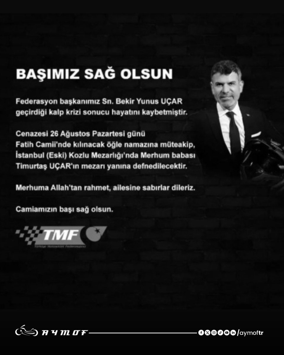 aymoftr's tweet photo. Türkiye Motosiklet Federasyonu Başkanı Bekir Yunus UÇAR geçirdiği kalp krizi sonucu 51 yaşında hayatını kaybetmiştir. Aymof olarak kendisine rahmet, yakınlarına ve tüm #motosiklet camiasına başsağlığı dileklerimizi iletiyoruz. Allah rahmetiyle mualeme etsin, mekânı cennet olsun. https://t.co/aC1rGtdDxQ