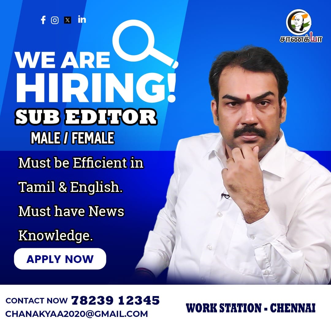ChanakyaaTv's tweet image. We are Hiring..!
#chanakyaa #RangarajPandey #subeditor