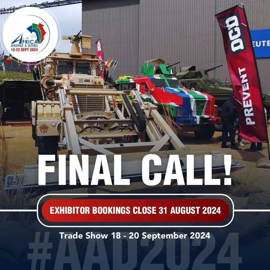 aadexpo's tweet image. FINAL CALL: Exhibitor bookings close end August. Visit aadexpo.co.za, register &amp;amp; be a part of the largest defence exhibition on the African continent. #AAD2024 #ExhibitorBookings